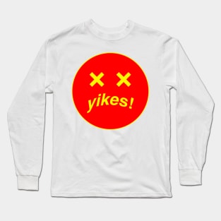 yikes! Long Sleeve T-Shirt